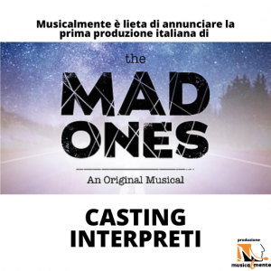 Casting Interpreti – The Mad Ones